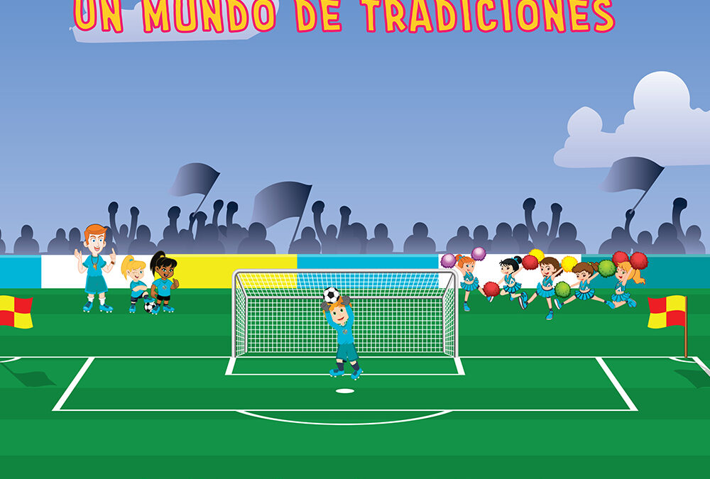 Futbol soccer, un mundo de tradiciones