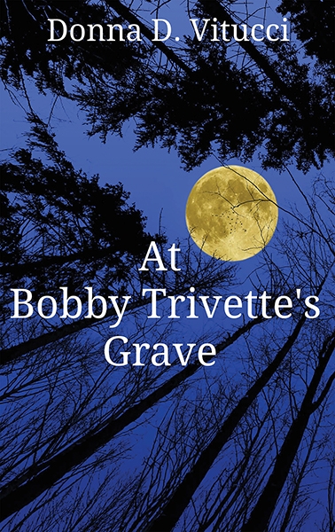 At Bobby Trivette’s Grave